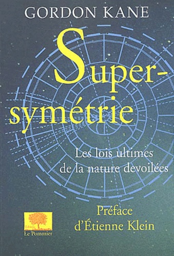 Gordon Kane - Supersymétrie.