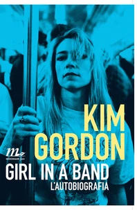 Girl in a Band. L'autobiografia