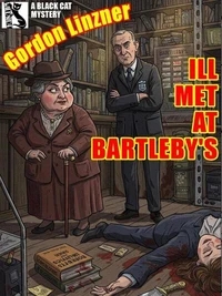 Ill Met at Bartleby's