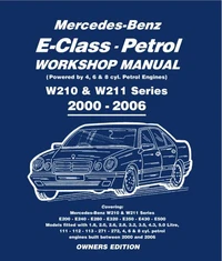 Mercedes E Class Petrol Workshop Manual W210 &amp; W211 Series