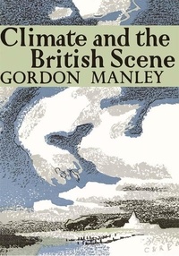 Gordon Manley - Climate and the British Scene.