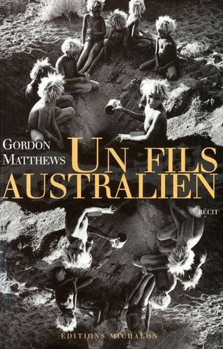 Gordon Matthews - Un fils australien.