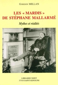 Gordon Millan - Les mardis de Stéphane Mallarmé - Mythes et réalités.