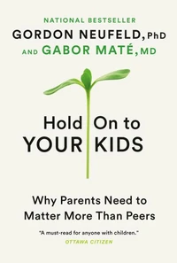 Hold On to Your Kids