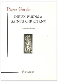 Dieux païens et saints chrétiens