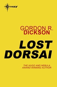 Gordon R Dickson - Lost Dorsai - The Childe Cycle Book 6.