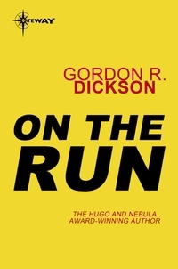 Gordon R Dickson - On the Run.