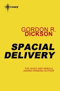 Gordon R Dickson - Spacial Delivery - Dilbia Book 1.