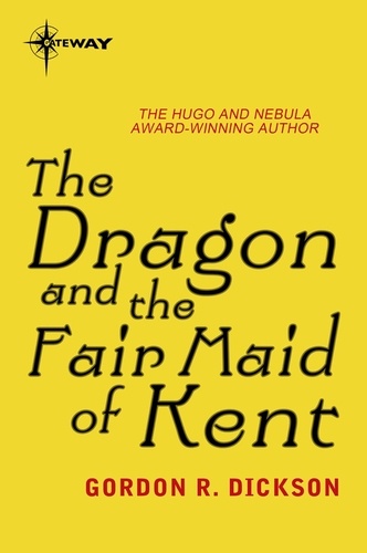 The Dragon and the Fair Maid of Kent. The Dragon Cycle Book 9