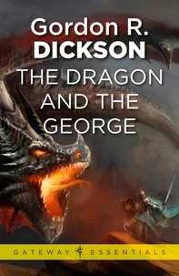 Gordon R Dickson - The Dragon and the George - The Dragon Cycle Book 1.