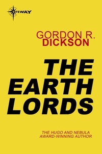 Gordon R Dickson - The Earth Lords.