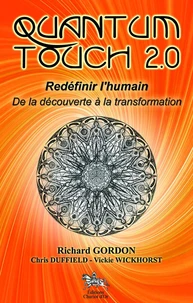Quantum Touch 2.0, redéfinir l'humain