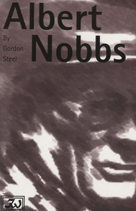 Gordon Steel - Albert Nobbs.