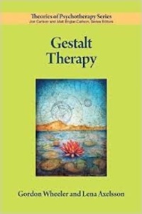 Gordon Wheeler et Lena Axelsson - Gestalt Therapy.