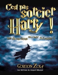 Gordon Zola - C'est pas sorcier Harry !.