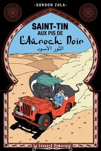 Gordon Zola - Les aventures de Saint-Tin et son ami Lou Tome 21 : Saint-Tin aux pis de l'auroch noir.