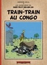 Gordon Zola - Les aventures de Saint-Tin et son ami Lou  : Train-train au Congo.
