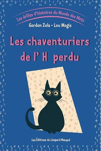 Les drôles d'histoires du Monde des Mots