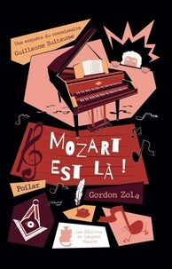 Gordon Zola - Mozart est là !.