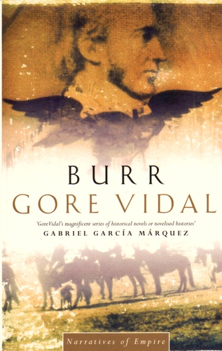 Gore Vidal - Narratives of Empire - Burr.