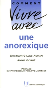 Comment vivre avec une anorexique