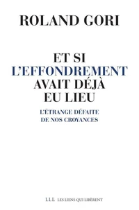 Et si l'effondrement avait déjà eu lieu