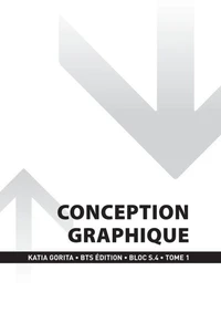 BTS ÉDITION - Conception graphique Tome 1 - 1e année