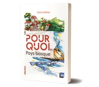 Les pourquois du Pays basque
