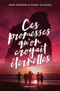 Ces promesses qu'on croyait éternelles
