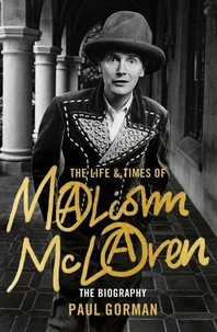 The Life &amp; Times of Malcolm McLaren