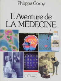 L'aventure de la médecine