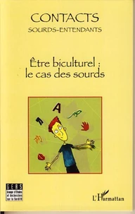 Etre biculturel : la cas des sourds