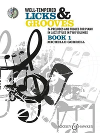 Well-tempered Licks and Grooves