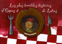 Les plus terribles histoires d'Ogres et de Lutins