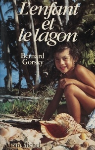  Gorsky - L'Enfant et le lagon.