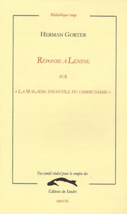 Réponse à Lénine sur "La maladie infantile du communisme"