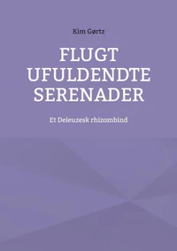 Flugt Ufuldendte serenader