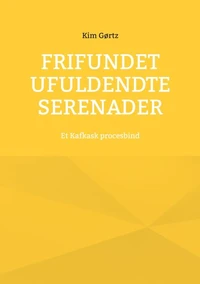 Frifundet Ufuldendte serenader
