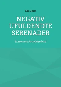 Negativ Ufuldendte serenader