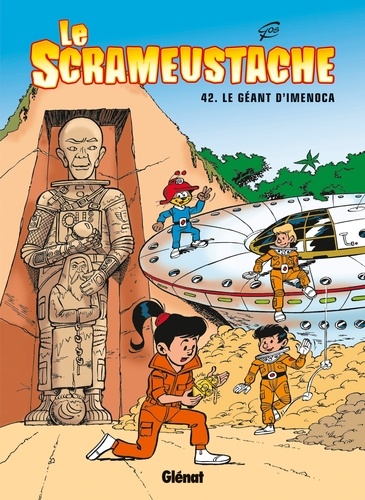 Le Scrameustache Tome 42 Le Géant d'Imenoca