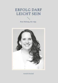 ERFOLG DARF LEICHT SEIN