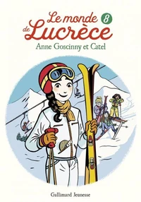 Le monde de Lucrèce Tome 8