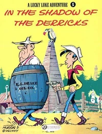 Lucky Luke in the Shadow of the Derricks