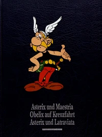 Asterix und Maestria ; Obelix auf Kreuzfahrt ; Asterix und Latraviata