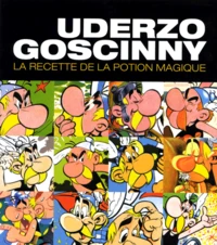 Uderzo/Goscinny, La Recette De La Potion Magique