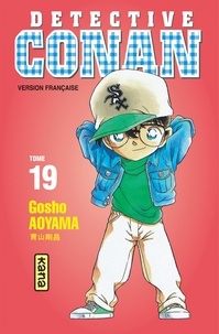 Gôshô Aoyama - Détective Conan Tome 19 : .