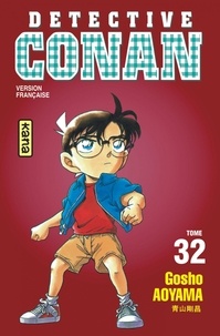 Gôshô Aoyama - Détective Conan Tome 32 : .