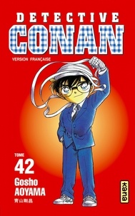 Gôshô Aoyama - Détective Conan Tome 42 : .