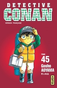 Gôshô Aoyama - Détective Conan Tome 45 : .