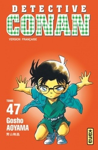 Gôshô Aoyama - Détective Conan Tome 47 : .
